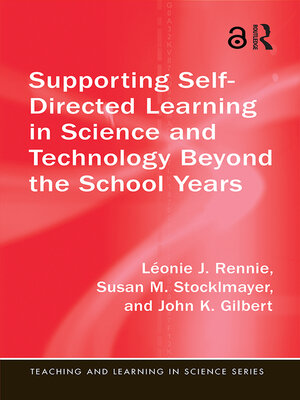 cover image of Supporting Self-Directed Learning in Science and Technology Beyond the School Years